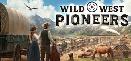 Wild West Pioneers official Steam key art