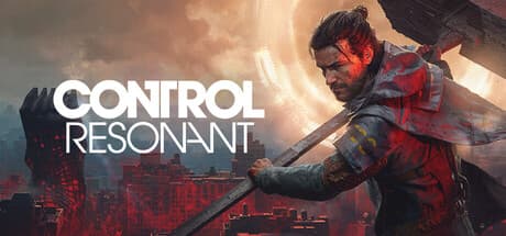 CONTROL Resonant official Steam key art