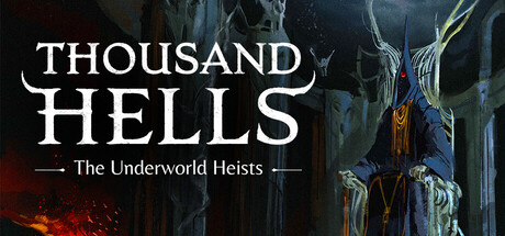 Thousand Hells: The Underworld Heists official Steam key art